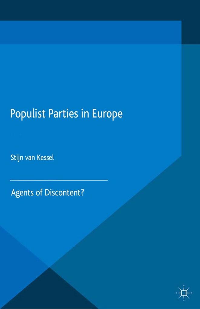 Populist Parties in Europe als eBook von Stijn van Kessel - Palgrave Macmillan