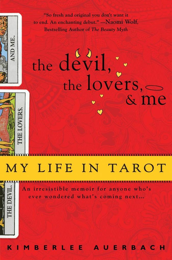 The Devil The Lovers and Me