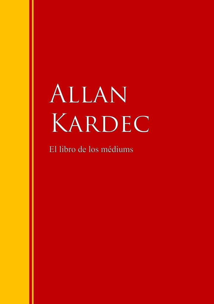 El libro de los médiums - Allan Kardec