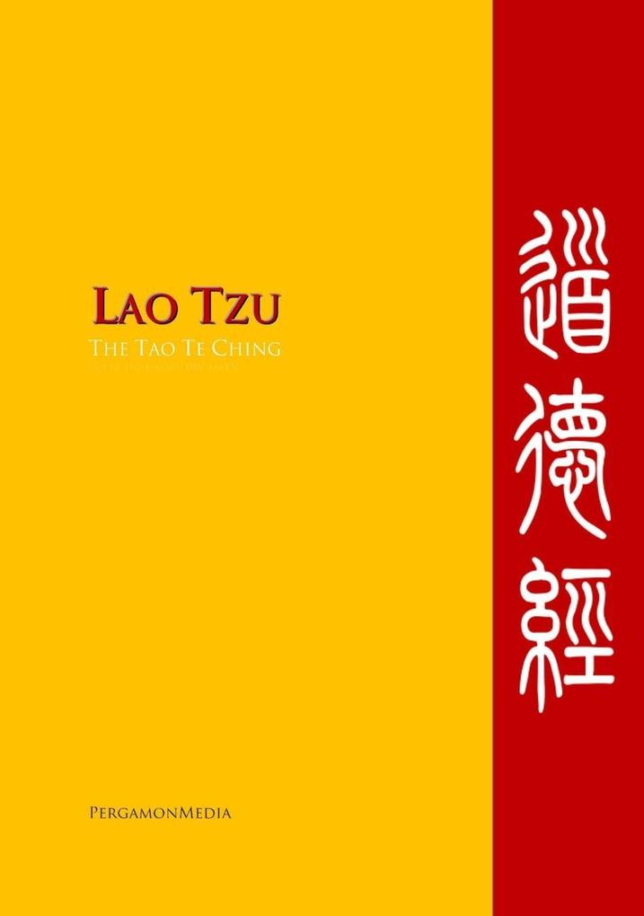 The Tao Te Ching - Lao Tzu