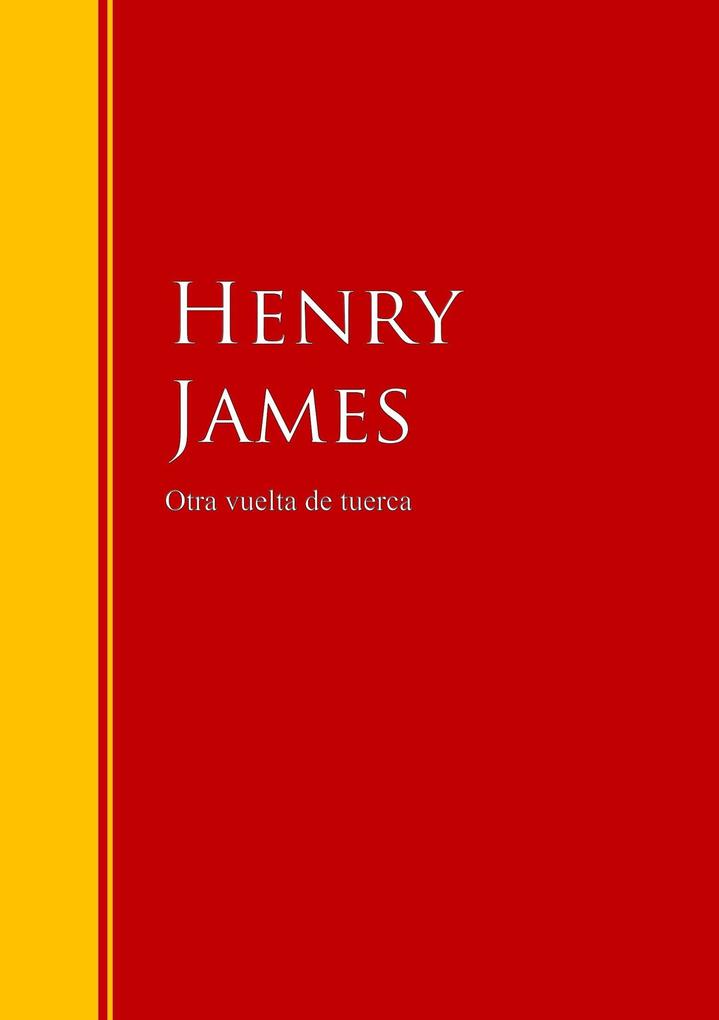 Otra vuelta de tuerca - Henry James
