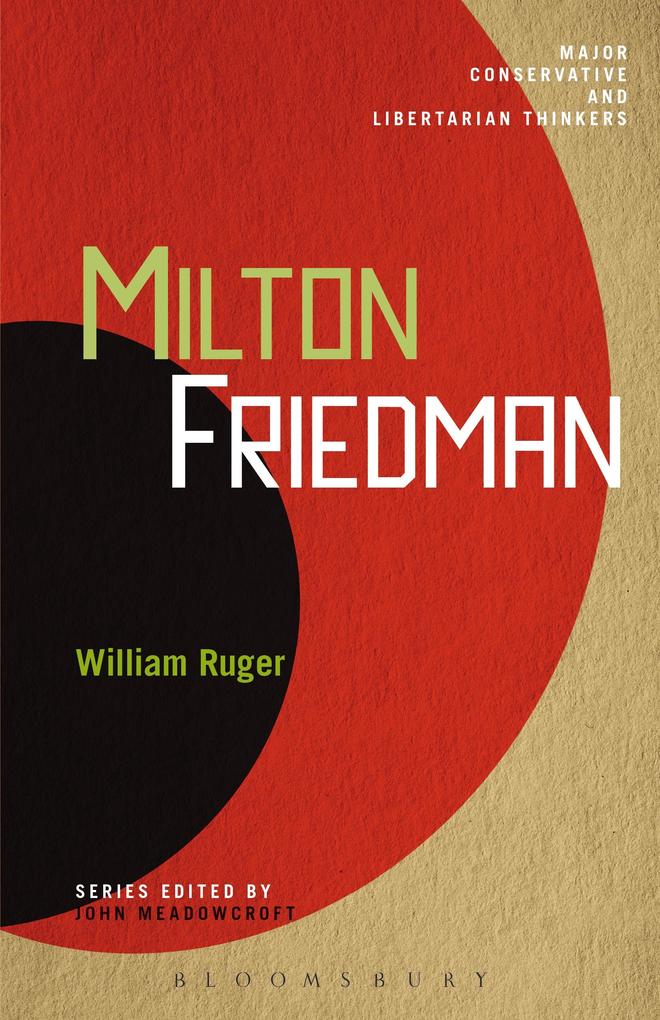 Milton Friedman - William Ruger
