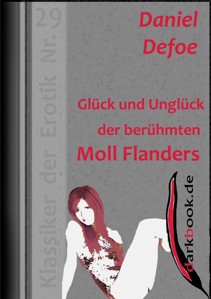 Glück und Unglück der berühmten Moll Flanders - Daniel Defoe