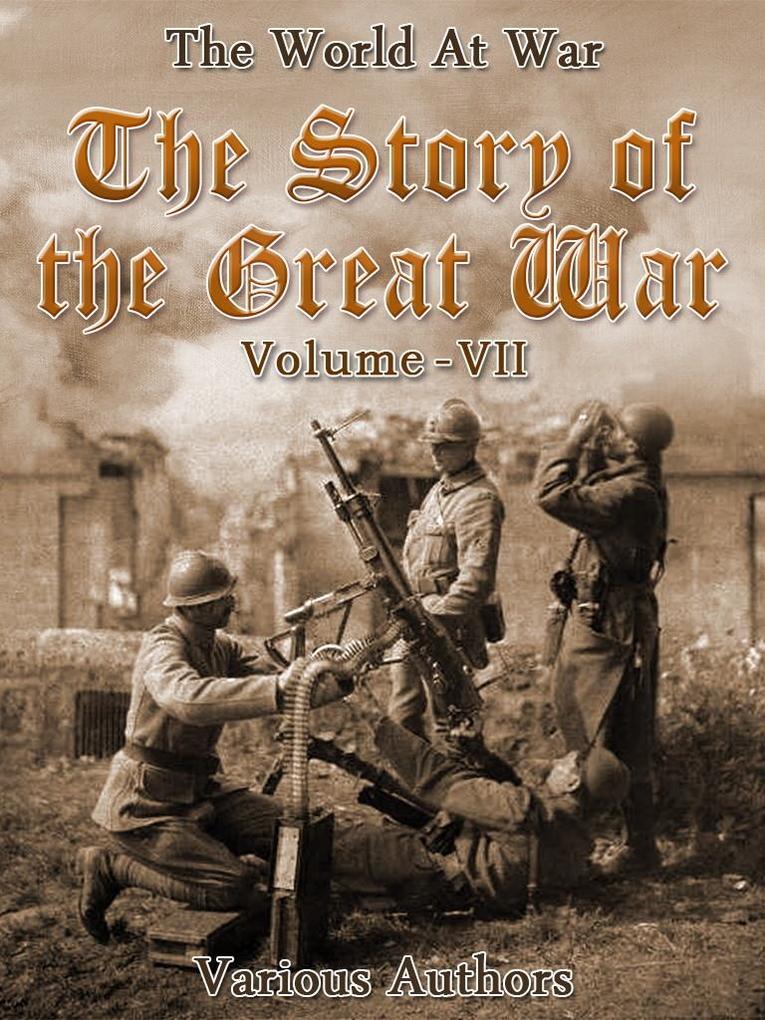 The Story of the Great War Volume 7 of 8 - Various