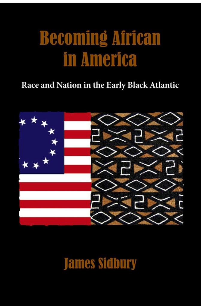 Becoming African in America - James Sidbury