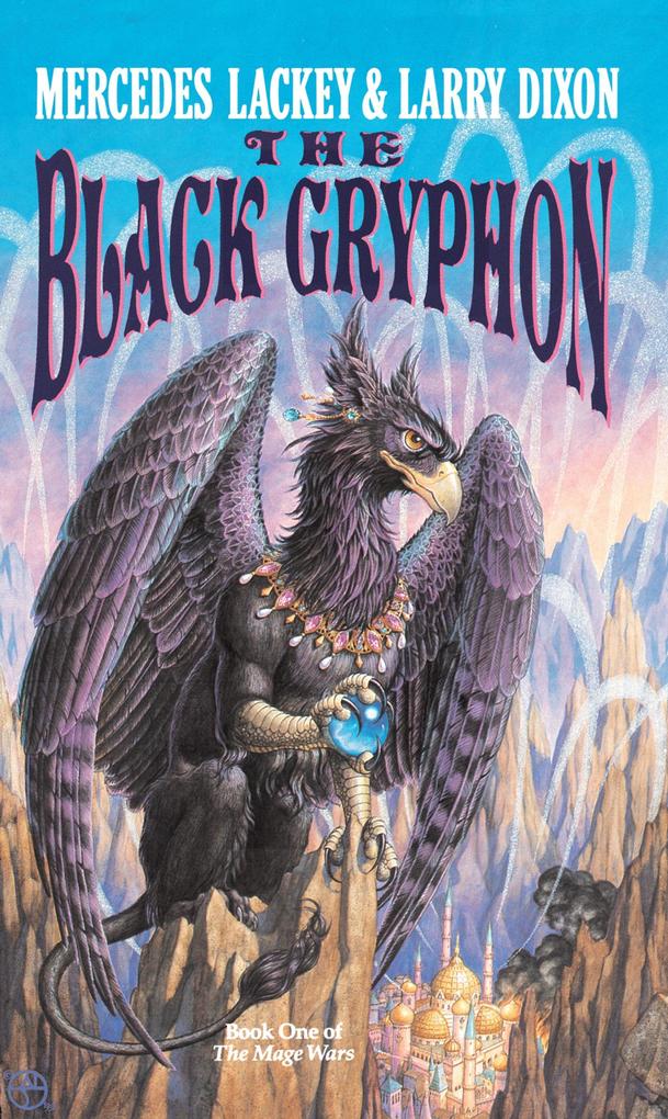 The Black Gryphon - Mercedes Lackey/ Larry Dixon