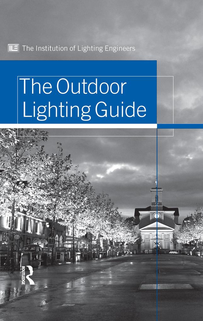Outdoor Lighting Guide - Institution of Lighting Engineers
