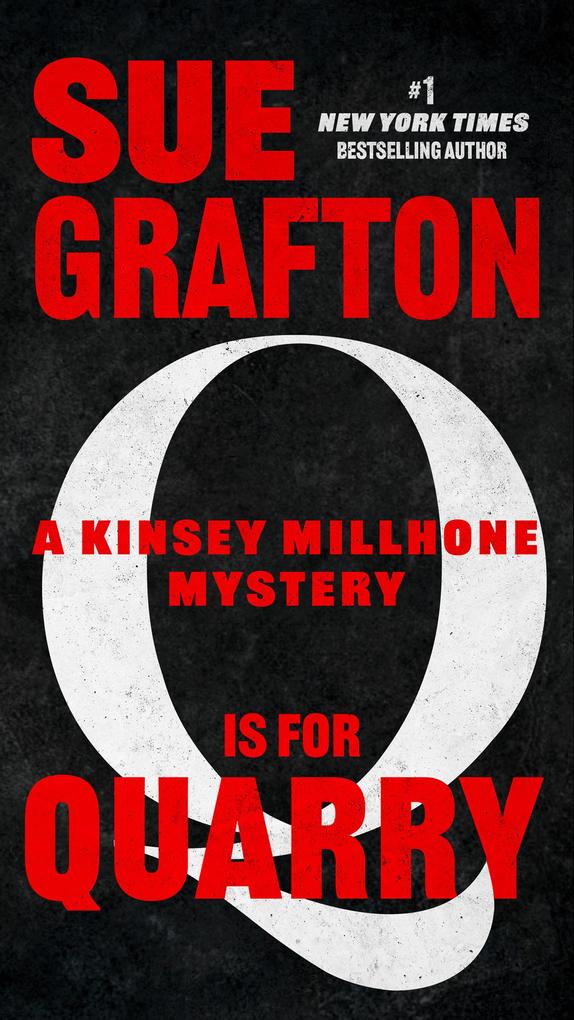Q Is For Quarry - Sue Grafton