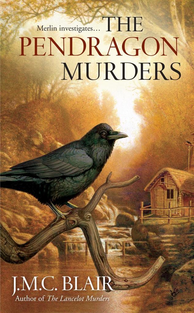 The Pendragon Murders - J. M. C. Blair