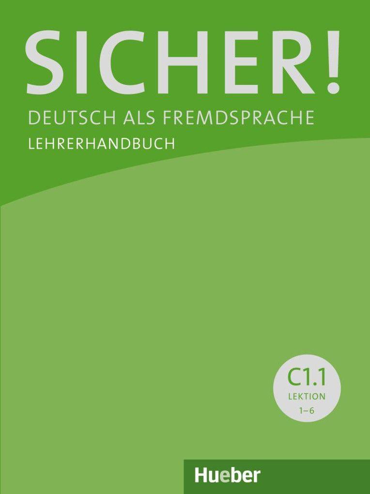 Sicher! C1.1: Deutsch als Fremdsprache / Lehrerhandbuch - Bild 5