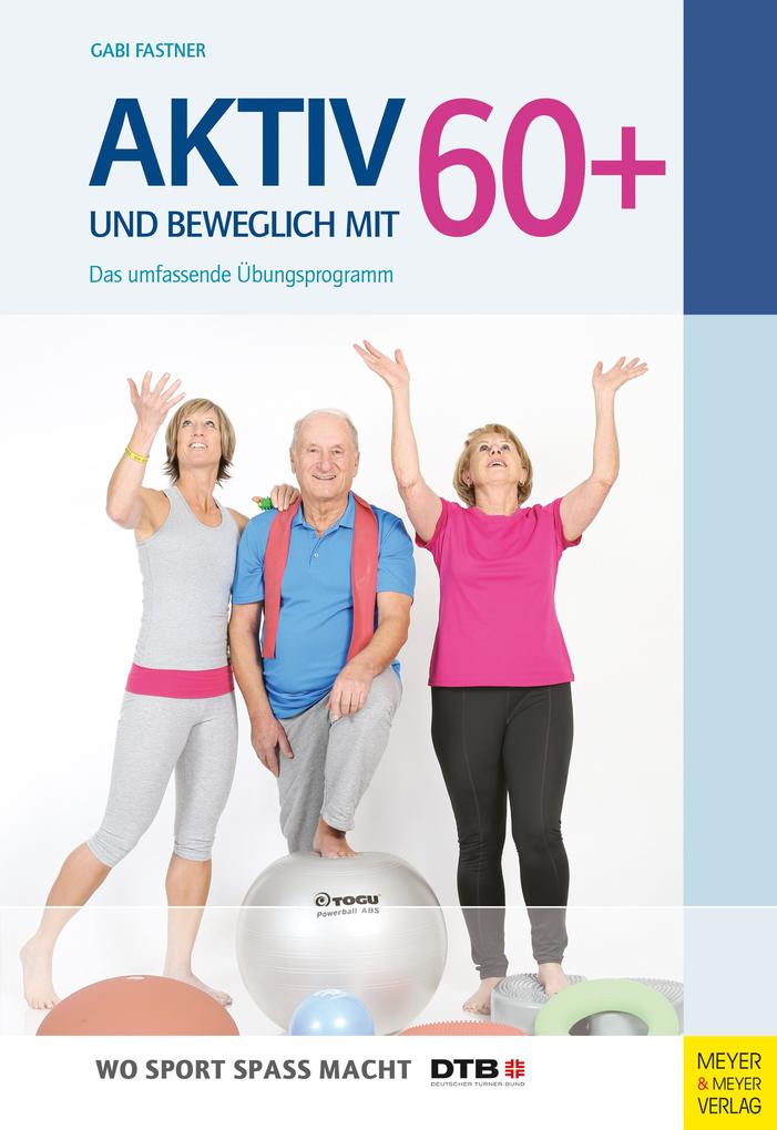 Gabi Fastner: Aktiv und beweglich mit 60+ - Taschenbuch - Bild 4