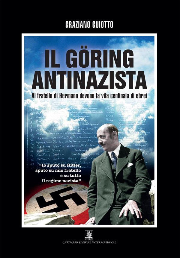 IL Goring Antinazista - Graziano Guiotto
