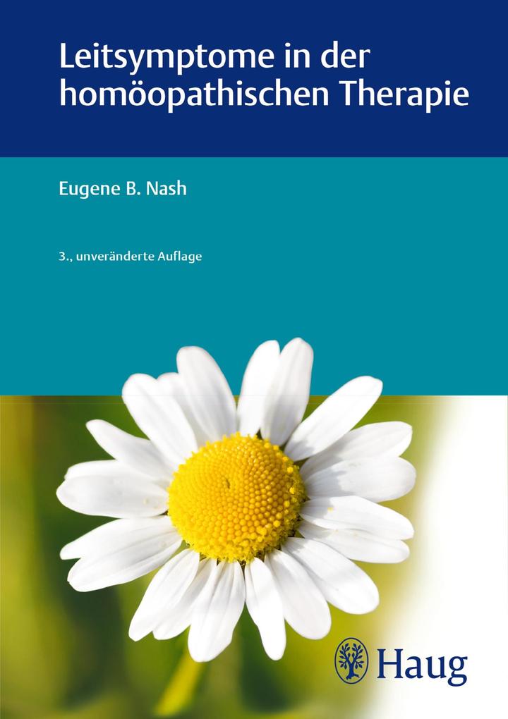 Karl Haug Leitsymptome In Der Homöopathischen Therapie - Bild 7