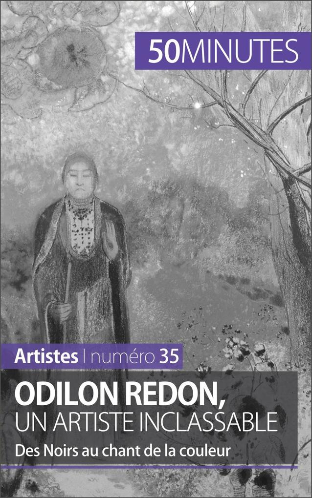Odilon Redon un artiste inclassable - Coline Franceschetto/ 50minutes