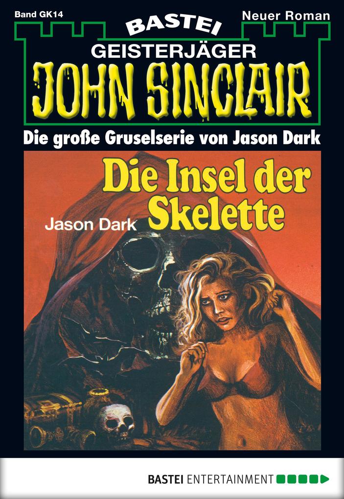 JOHN SINCLAIR CLASSICS Nr 14 Jason Dark Die Insel der Skelette 