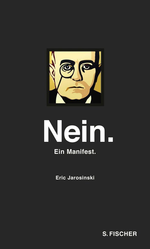 Nein. Ein Manifest Eric Jarosinski - Bild 5