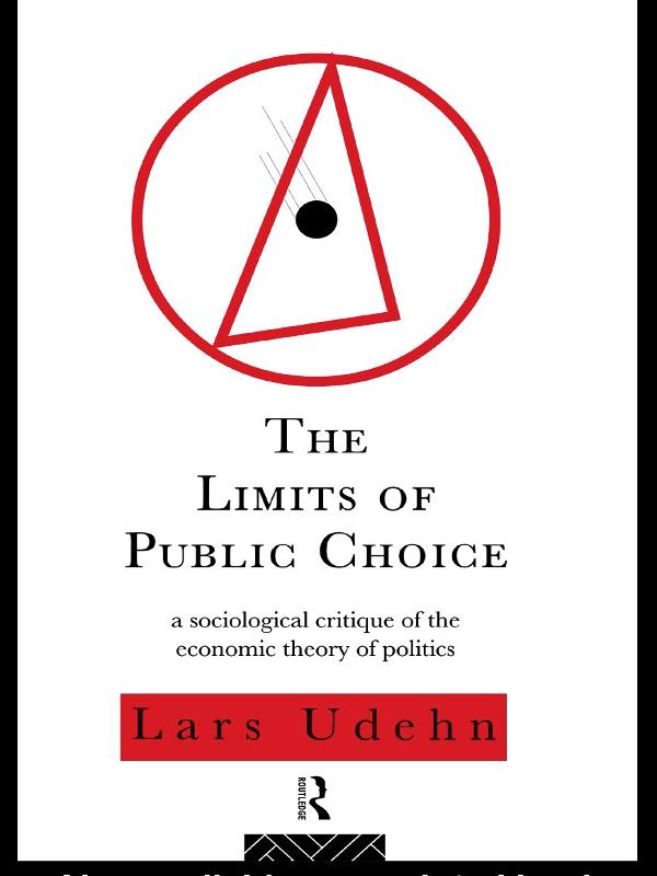 Limits of Public Choice als eBook von Lars Udehn - Taylor and Francis