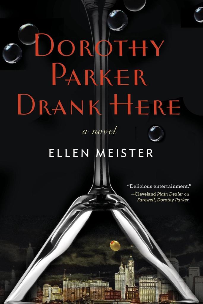 Dorothy Parker Drank Here - Ellen Meister