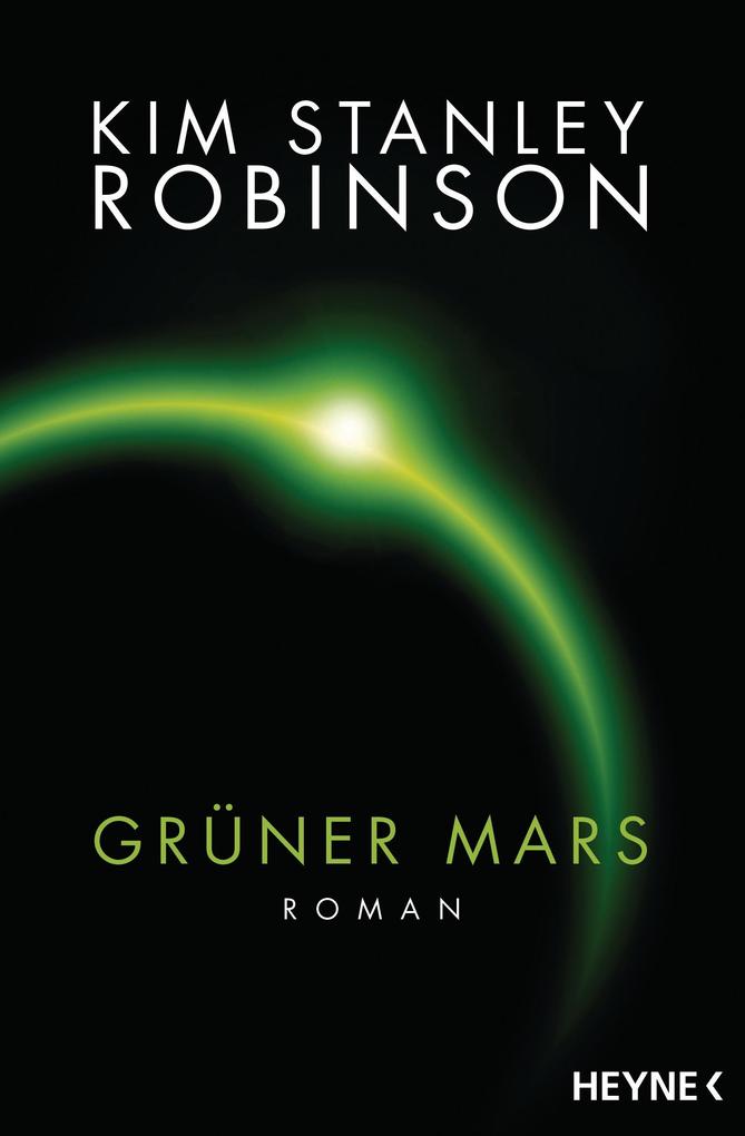 Heyne Grüner Mars, Belletristik Von Kim Stanley Robinson - Bild 5