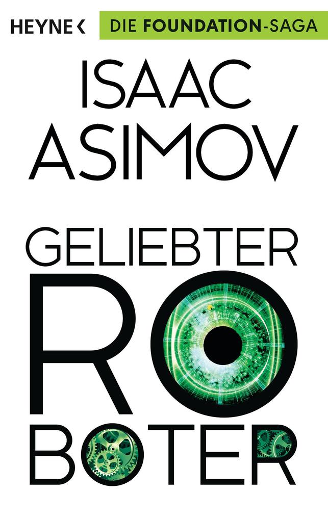 Geliebter Roboter Isaac Asimov - Bild 5