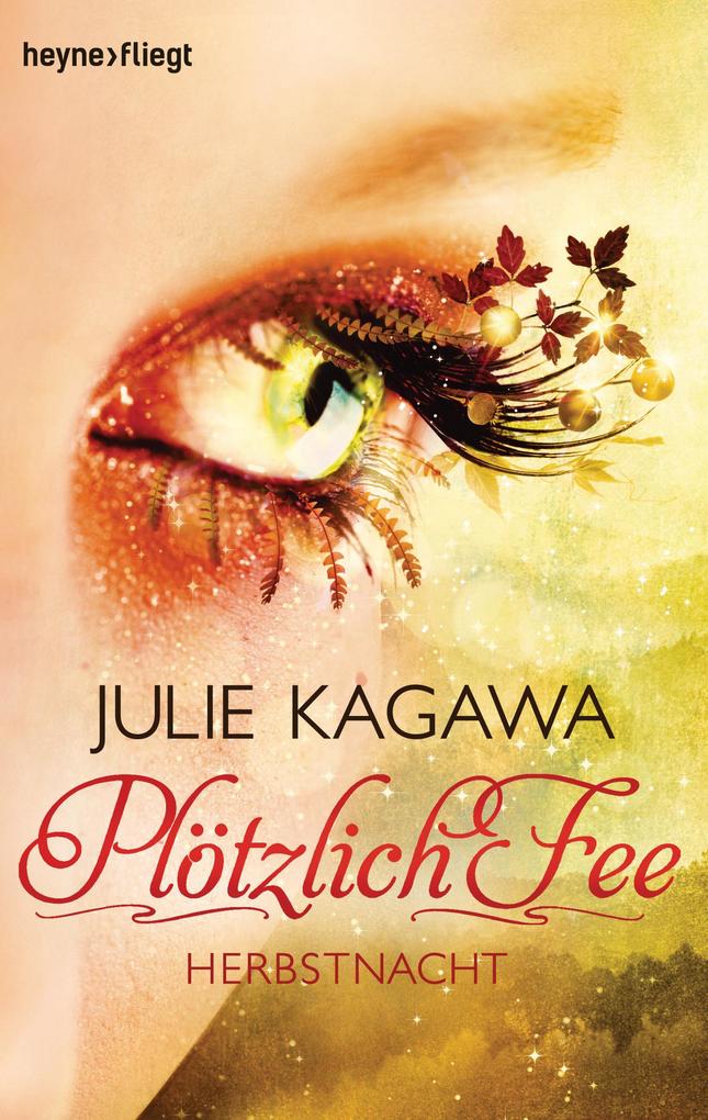Heyne Taschenbuch Plötzlich Fee 03 - Herbstnacht - Bild 5