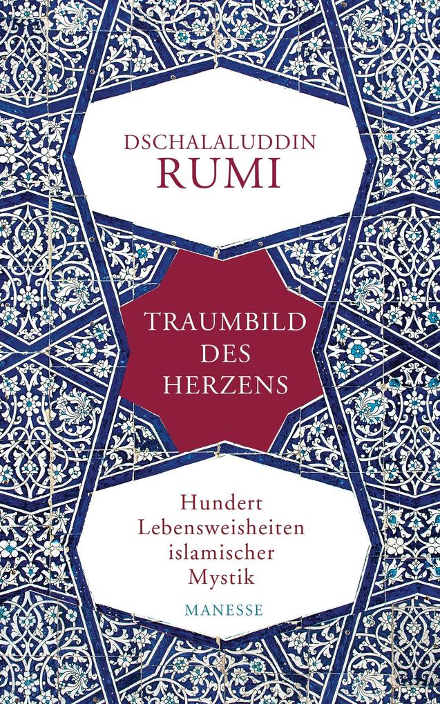 Traumbild des Herzens Dschalaluddin Rumi - Bild 6