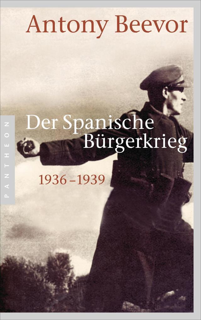 Pantheon Der Spanische Bürgerkrieg, Sachbücher Von Antony Beevor - Bild 5