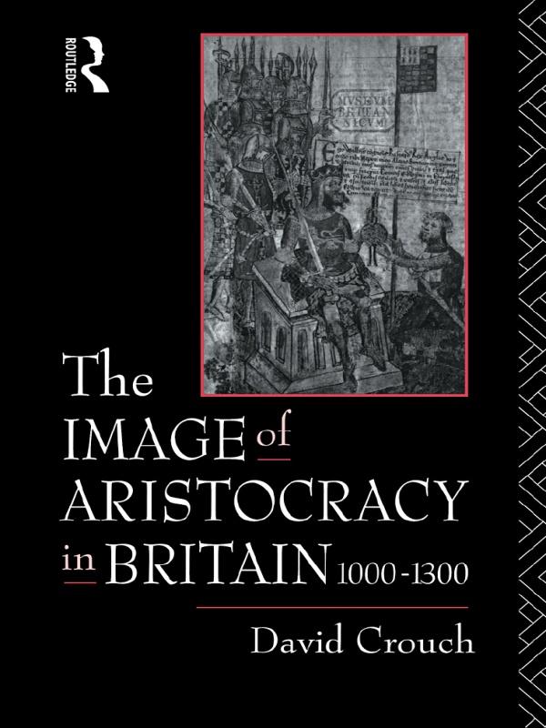 The Image of Aristocracy - David Crouch