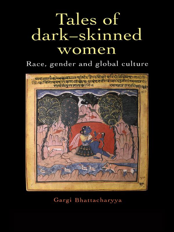 Tales Of Dark Skinned Women - Gargi Bhattacharyya