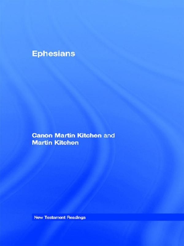 Ephesians - Martin Kitchen