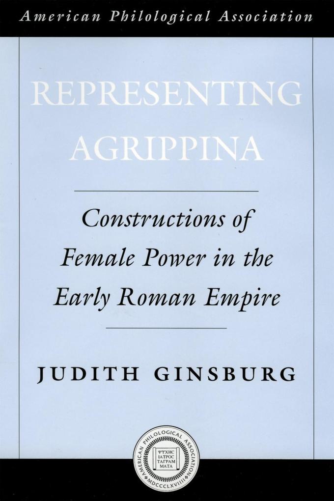 Representing Agrippina - Judith Ginsburg