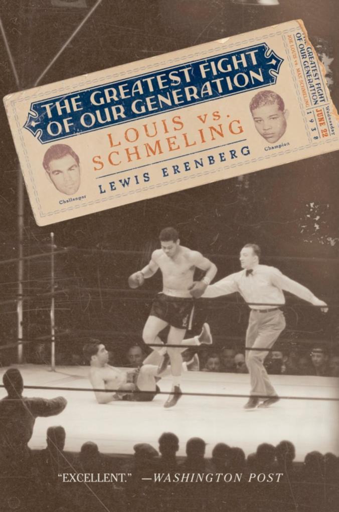 The Greatest Fight of Our Generation - Lewis A. Erenberg