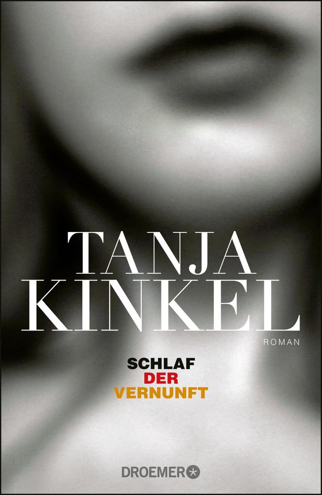 Schlaf der Vernunft - Tanja Kinkel
