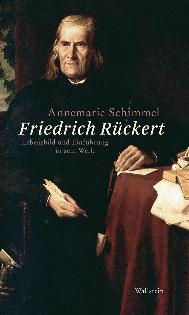 Wallstein Friedrich Rückert, Biografien Von Annemarie Schimmel - Bild 4