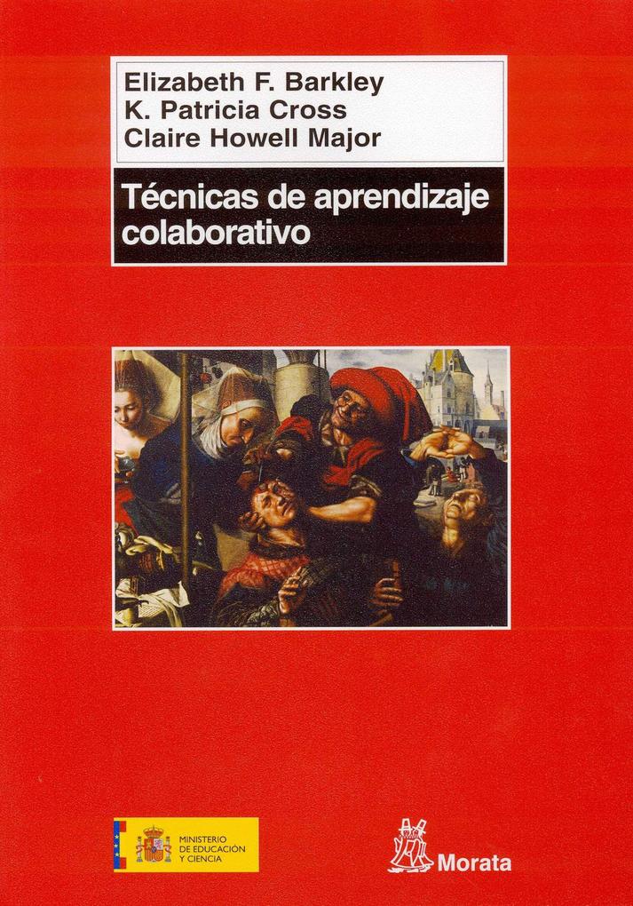 Técnicas de aprendizaje colaborativo als eBook von Elisabeth F. Barkley, D. P. Cross - Ediciones Morata