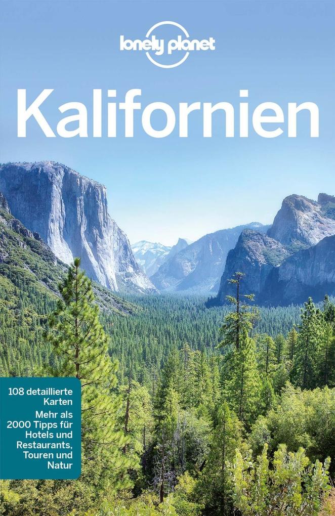 Lonely Planet Reiseführer Kalifornien als eBook von Sara Benson, Andrew Bender, Andrew Bender, Alison Bing, Celeste Brash - Mairdumont GmbH & Co. KG