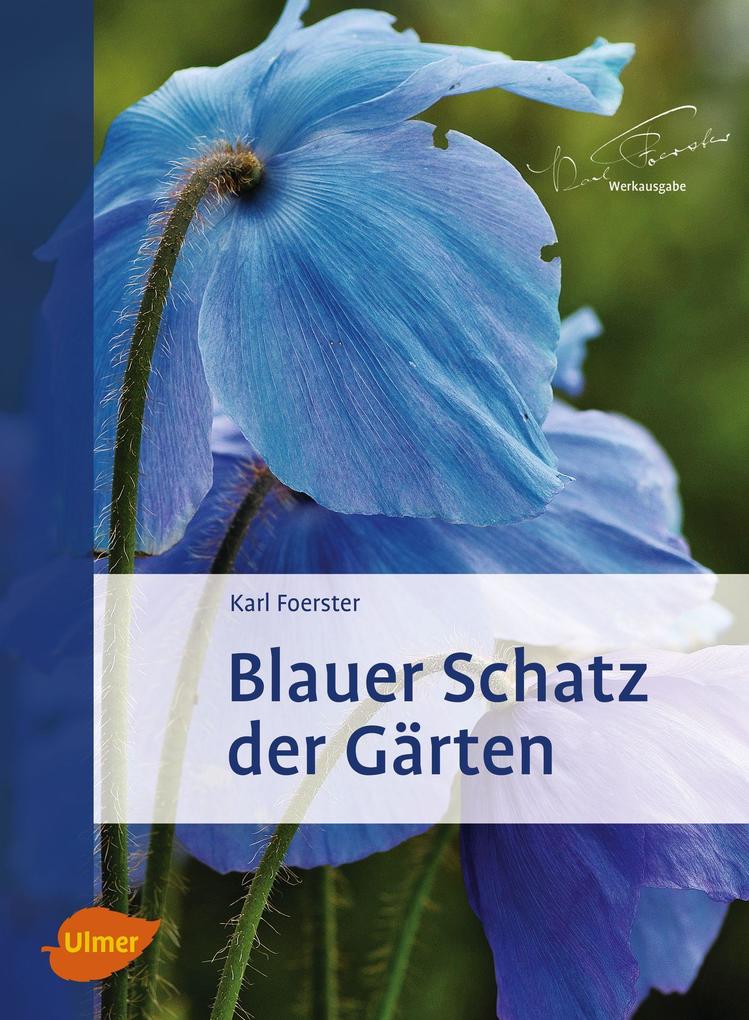 Eugen Ulmer Blauer Schatz Der Gärten, Ratgeber Von Karl Foerster - Bild 4