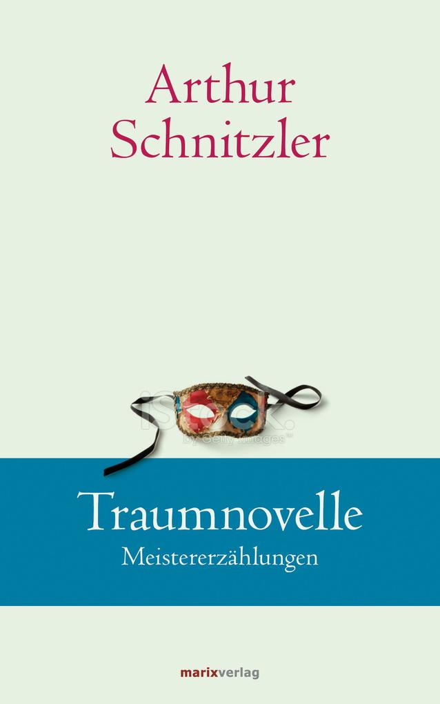 Traumnovelle: Meistererzählungen (Klassiker der Weltliteratur) - Bild 6