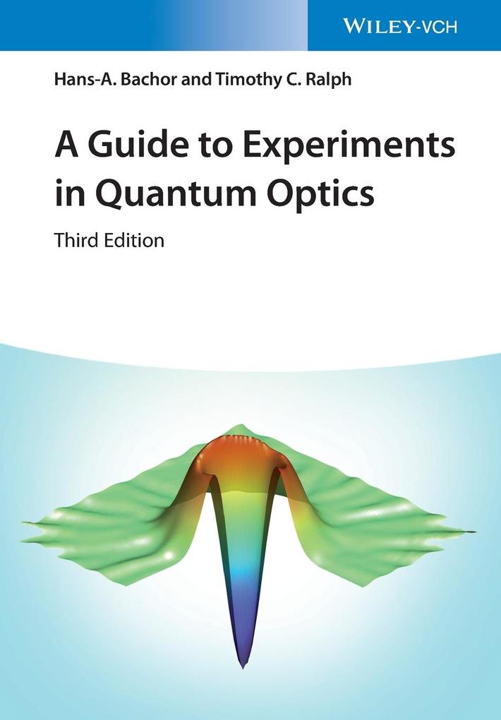 Wiley Vch A Guide To Experiments In Quantum Optics, Fachbücher Von Timothy C. Ralph, Hans-A. Bachor - Bild 5