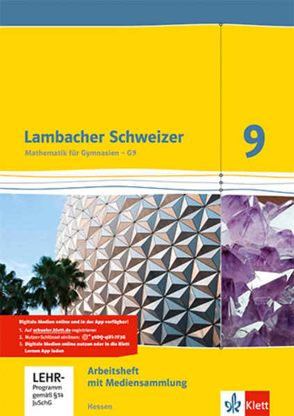 Lambacher Schweizer. 9. Schuljahr G9. Arbeitsheft plus Lösungsheft und Lernsoftware. Neubearbeitung. Hessen