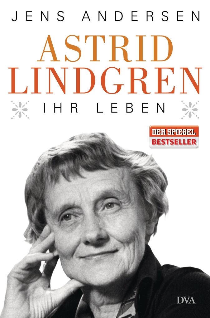 Jens Andersen ~ Astrid Lindgren. Ihr Leben - Bild 7