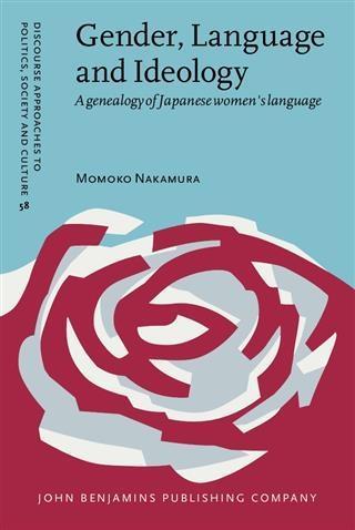 Gender Language and Ideology - Momoko Nakamura