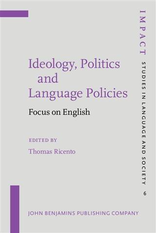 Ideology Politics and Language Policies