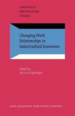 Changing Work Relationships in Industrialized Economies als eBook von - John Benjamins Publishing Company