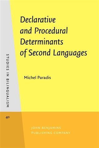 Declarative and Procedural Determinants of Second Languages
