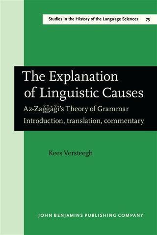 Explanation of Linguistic Causes - Kees Versteegh