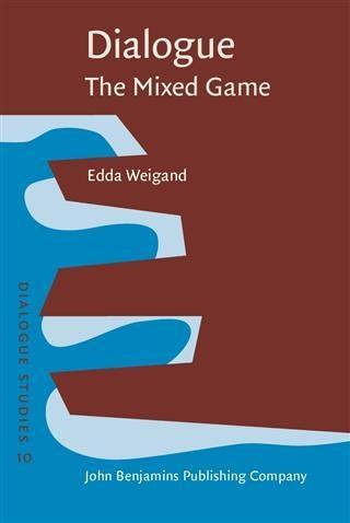 Dialogue - The Mixed Game - Edda Weigand