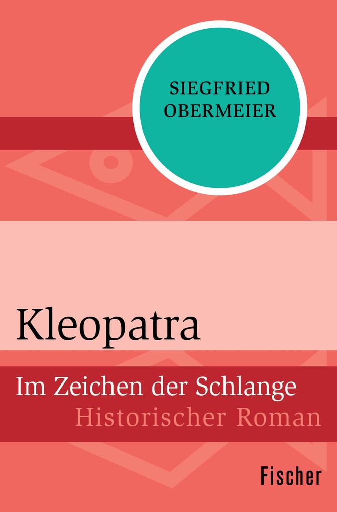 Kleopatra - Siegfried Obermeier