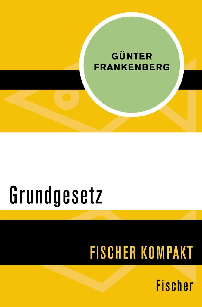 Grundgesetz - Günter Frankenberg