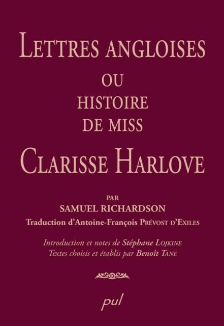 Lettres angloises ou l'histoire de Miss Clarisse Harlove - Samuel Richardson Samuel Richardson
